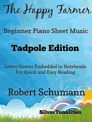 cover image of The Happy Farmer Beginner Piano Sheet Music Tadpole Edition